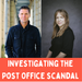 Investigating the Post Office Scandal