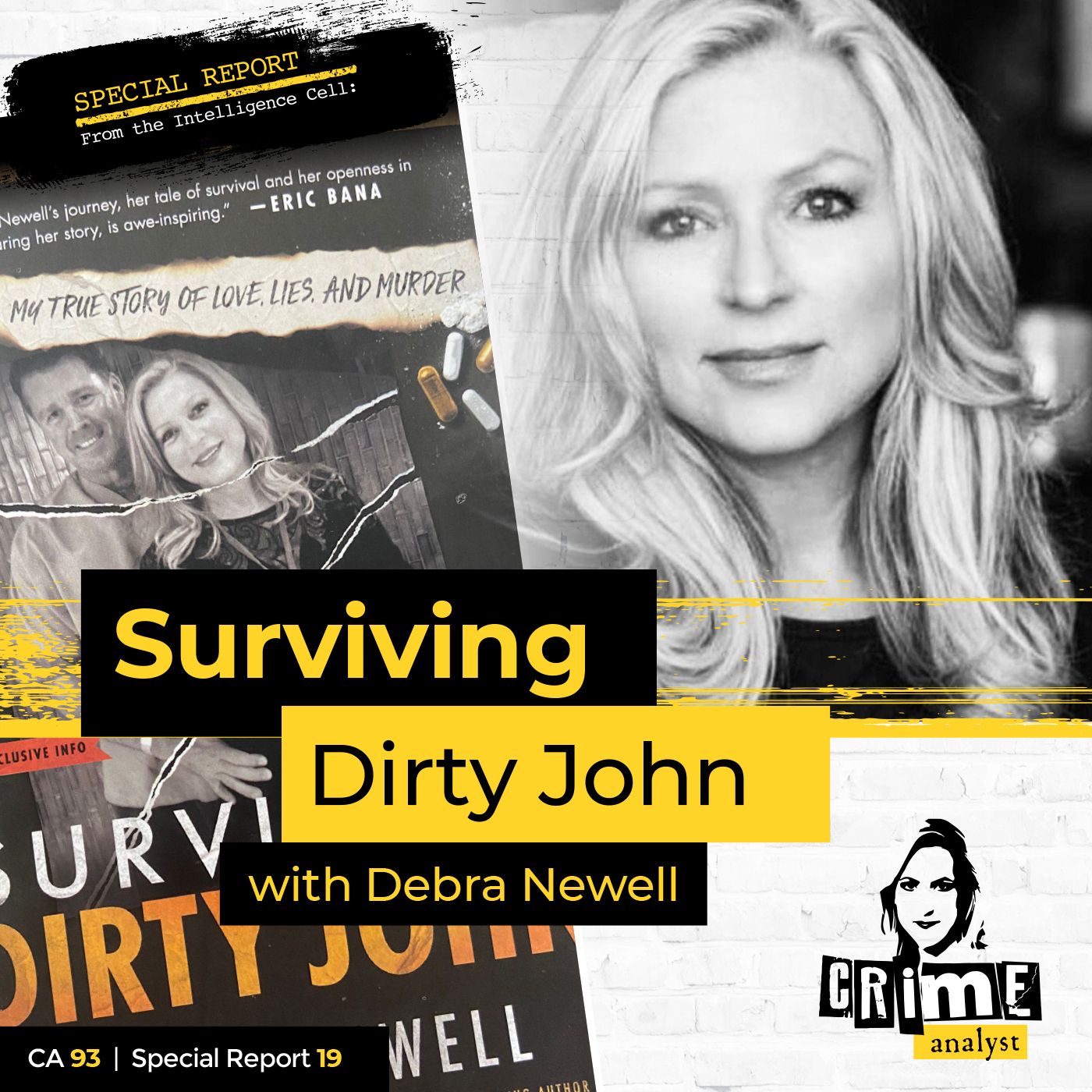 93: The Crime Analyst | Ep 93 | Surviving Dirty John with Debra Newell Image