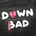 Down Bad Bubbly Logo