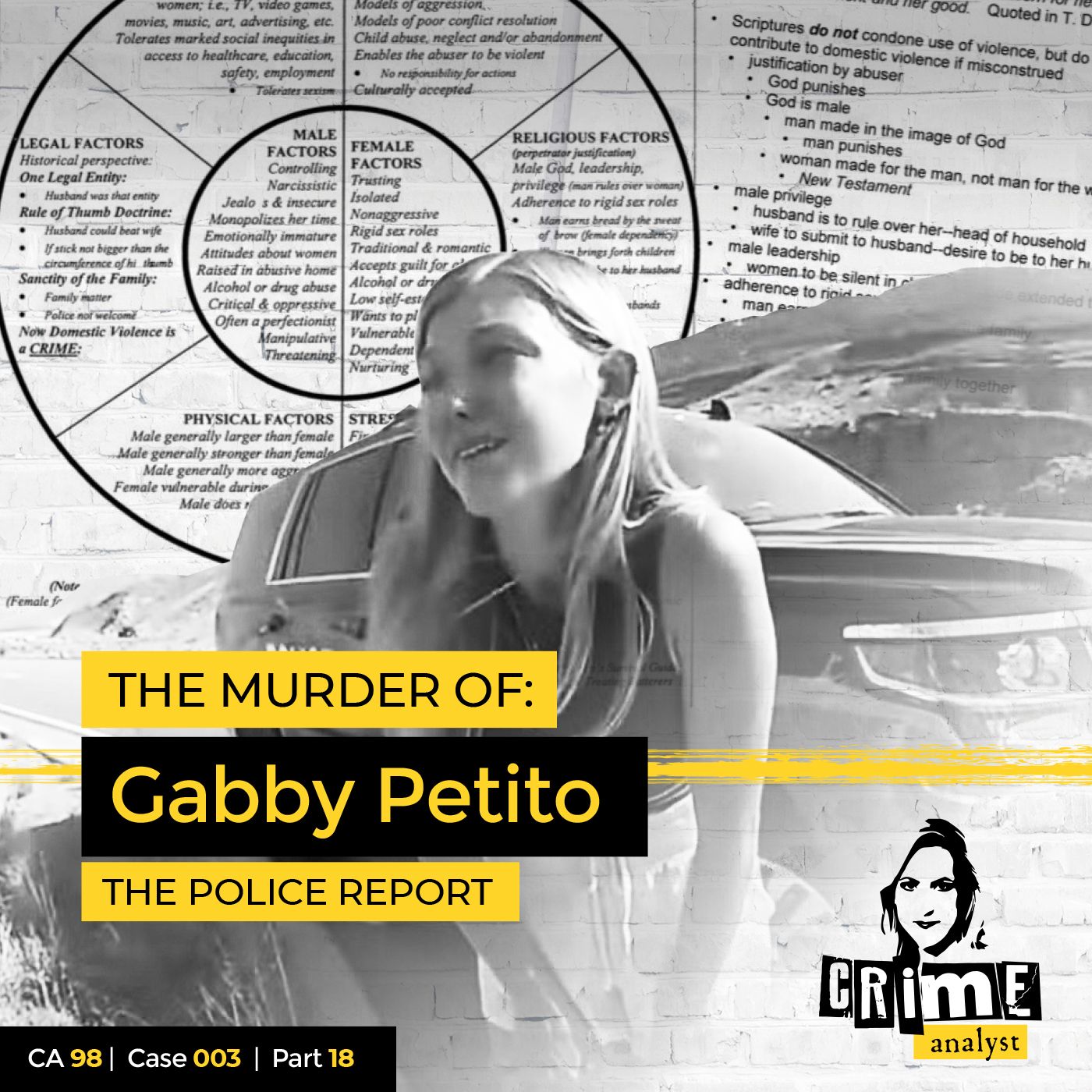 98: The Crime Analyst | Ep 98 | The Murder of Gabby Petito, Part 18 Image