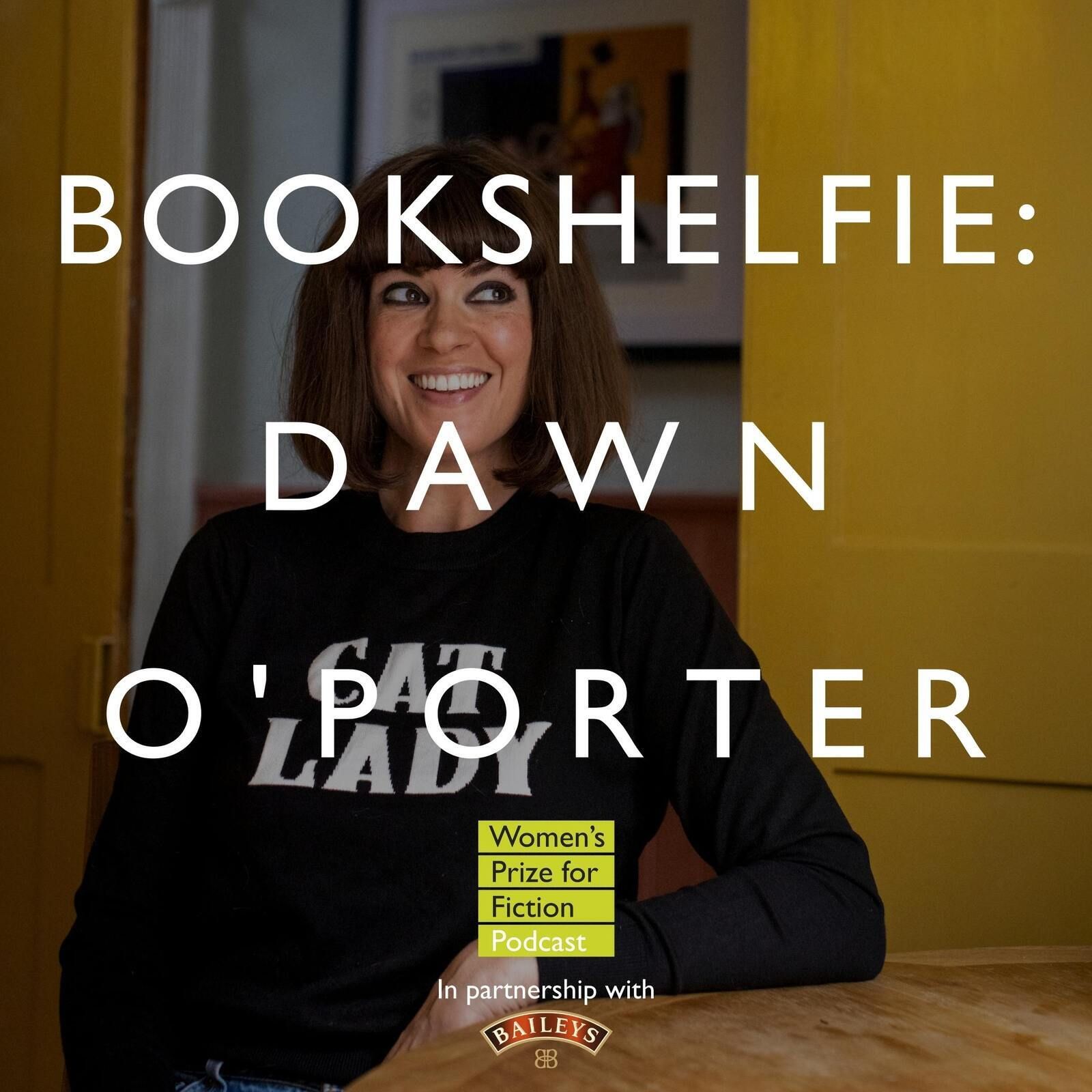 S5 Ep16: Bookshelfie: Dawn O’Porter
