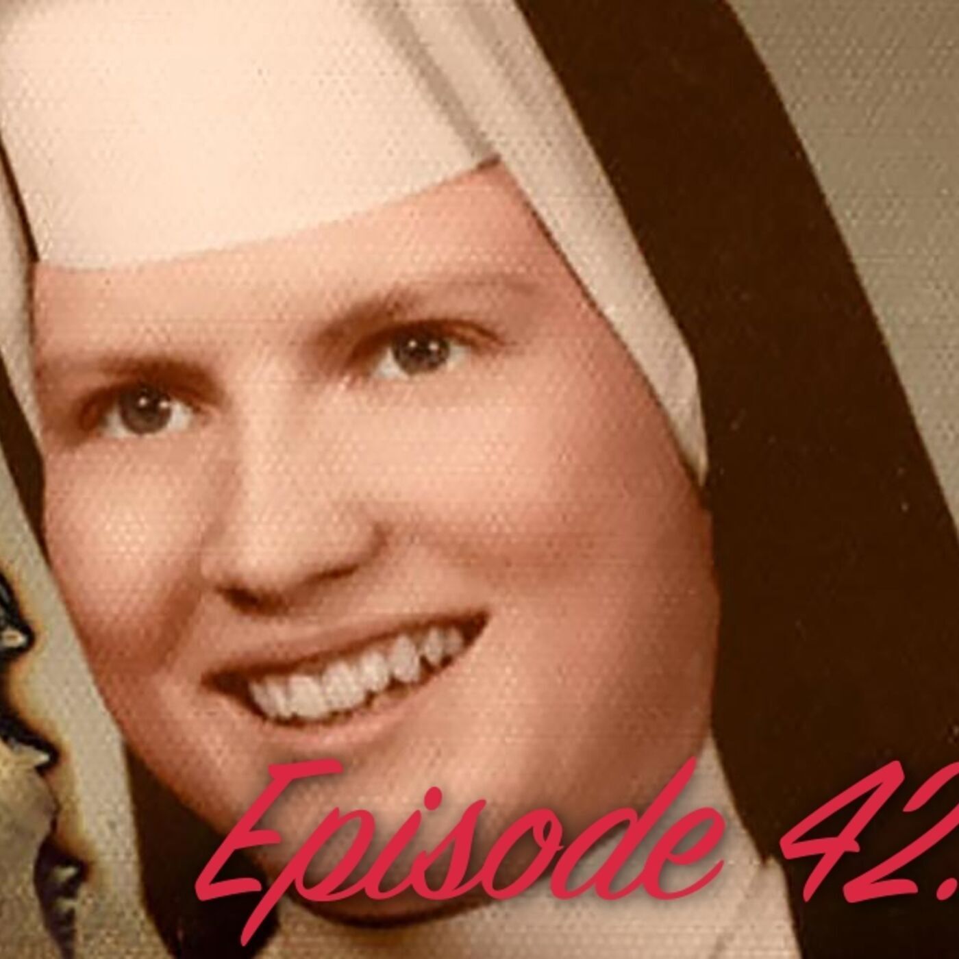 S2 Ep65: Unsolved Murder of Sister Cathy [Hidden Predator Act 2020] Part 2 Image