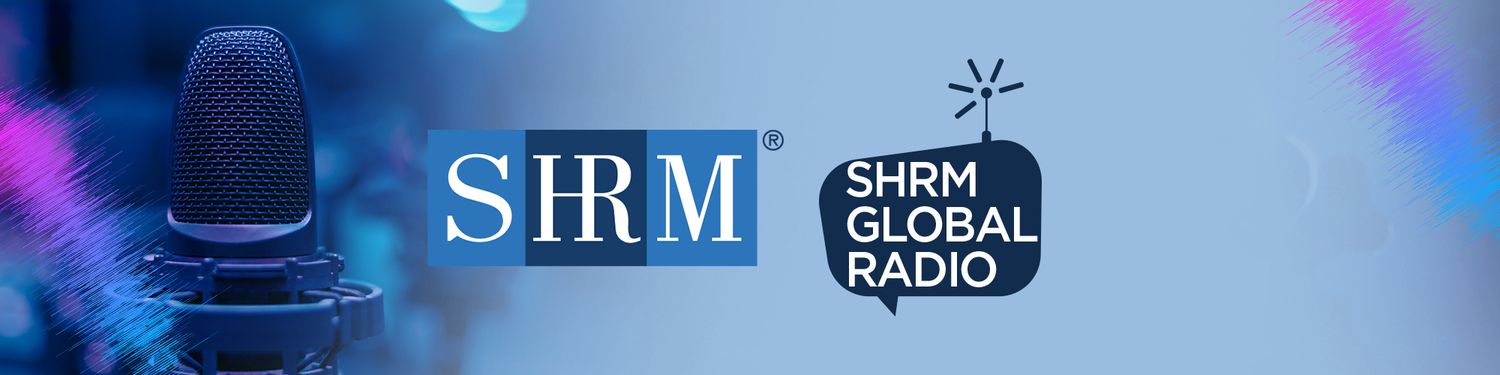 SHRM Global Radio